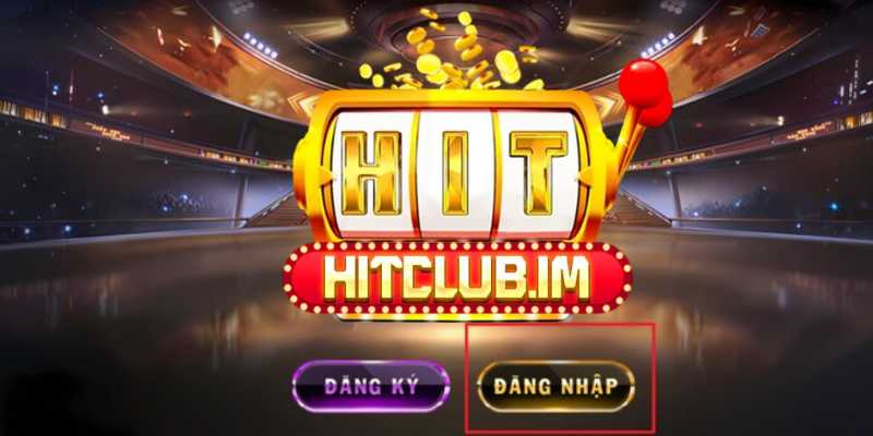 Một số hướng dẫn chi tiết cách đăng nhập Hitclub
